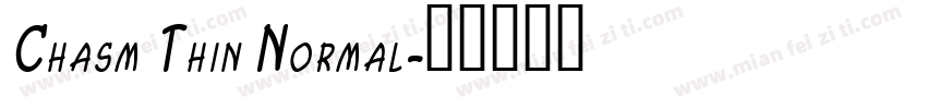 Chasm Thin Normal字体转换